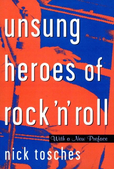 Unsung Heroes Of Rock ‘n’ Roll