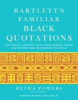 Bartlett’s Familiar Black Quotations