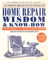 Home Repair Wisdom & Know-How