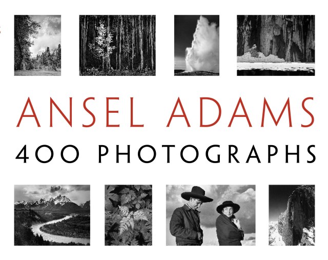 Ansel Adams: 400 Photographs