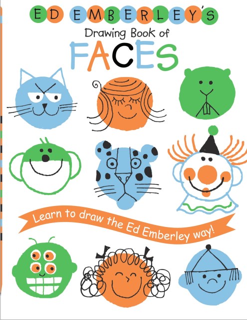 Ed Emberley's Drawing Book of Faces (REPACKAGED)