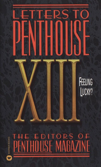 Letters to Penthouse XIII