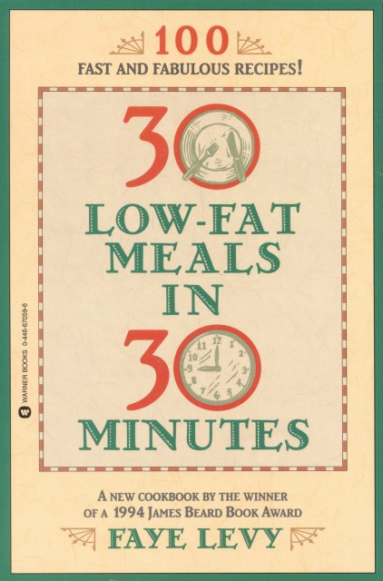 30 Low-Fat Meals in 30 Minutes