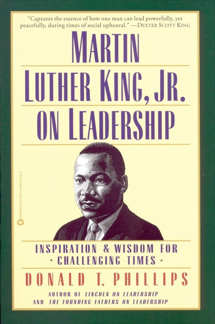 Martin Luther King, Jr., on Leadership