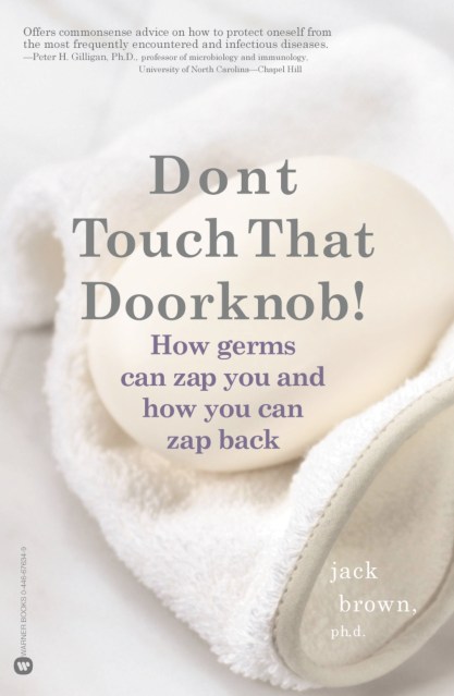 Don't Touch That Doorknob!