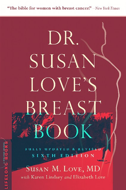 Dr. Susan Love’s Breast Book