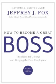 How to Become a Great Boss