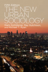 The New Urban Sociology