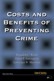 Costs and Benefits of Preventing Crime