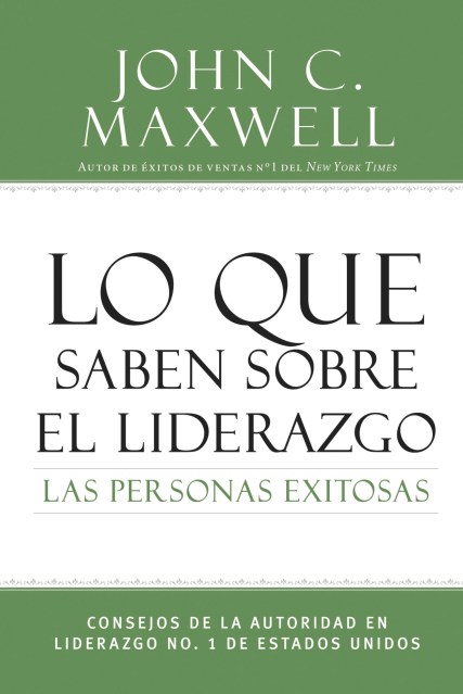 Lo que saben sobre el liderazgo las personas exitosas