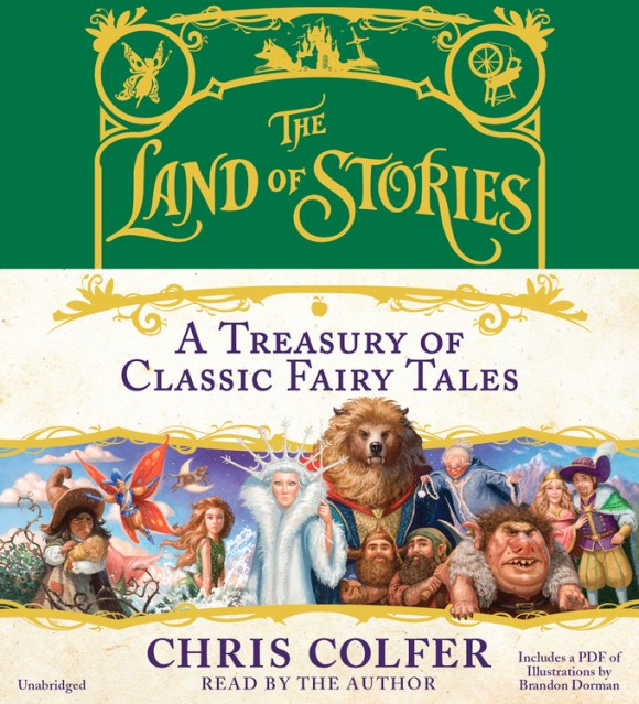 The Land of Stories: A Treasury of Classic Fairy Tales