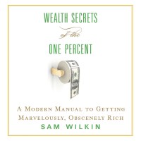 Wealth Secrets of the One Percent