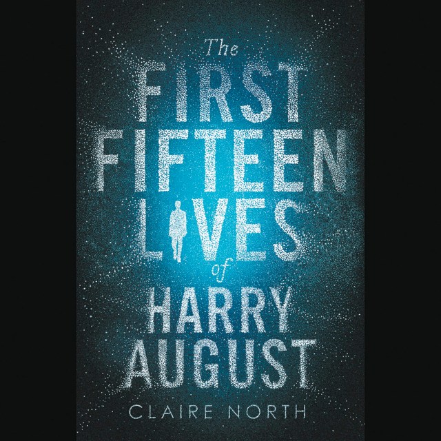 The First Fifteen Lives of Harry August