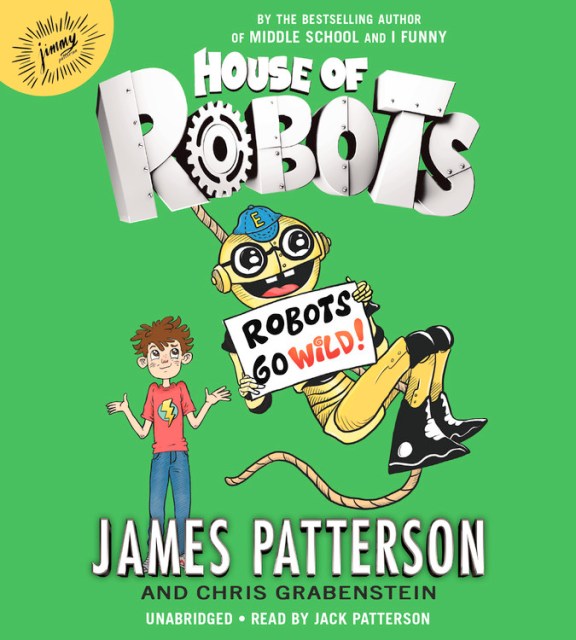 House of Robots: Robots Go Wild!