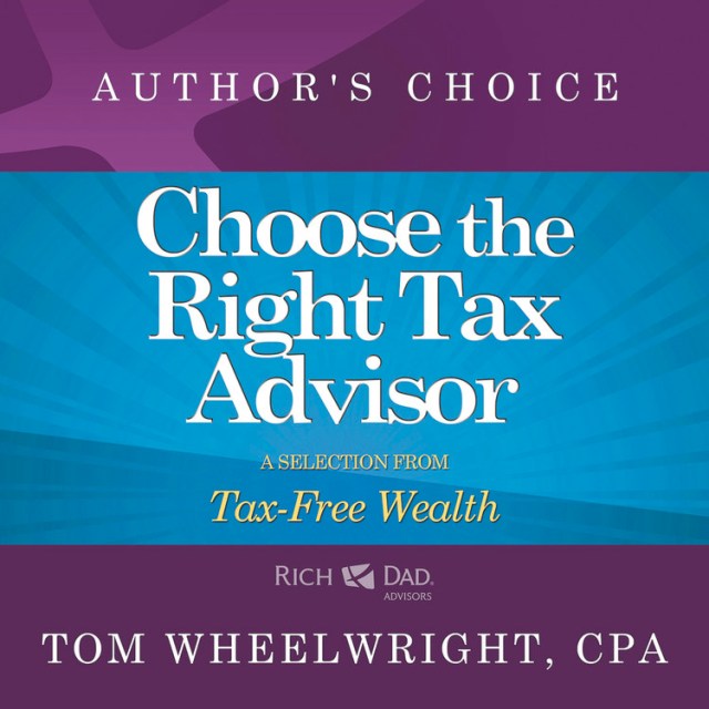 Choose the Right Tax Advisor and Preparer