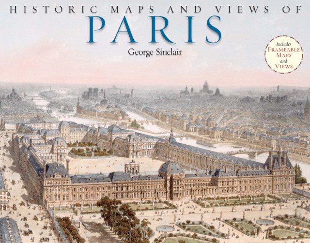 Historic Maps and Views of Paris