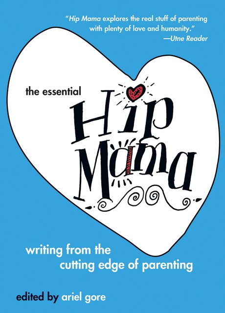 The Essential Hip Mama