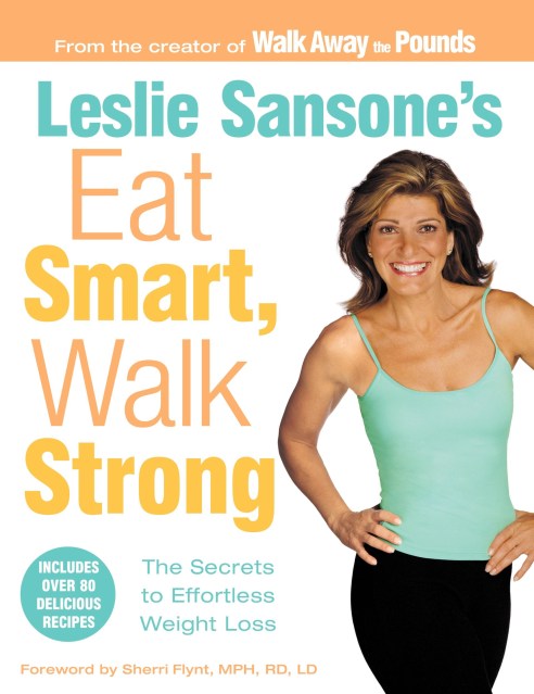 Leslie Sansone’s Eat Smart, Walk Strong