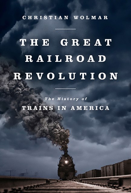 The Great Railroad Revolution