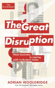 The Great Disruption