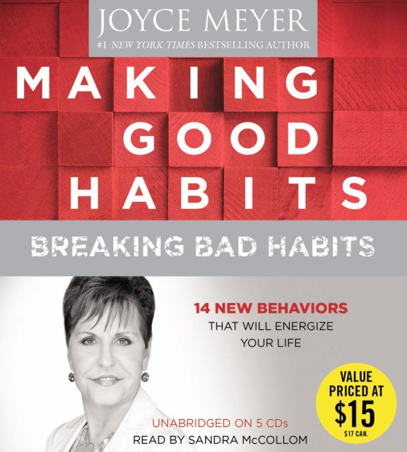 Making Good Habits, Breaking Bad Habits