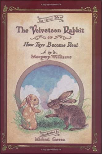 The Velveteen Rabbit, or How Toys Become Real