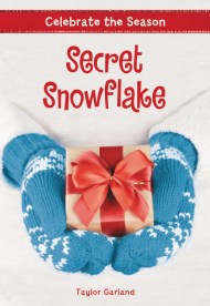 Celebrate the Season: Secret Snowflake