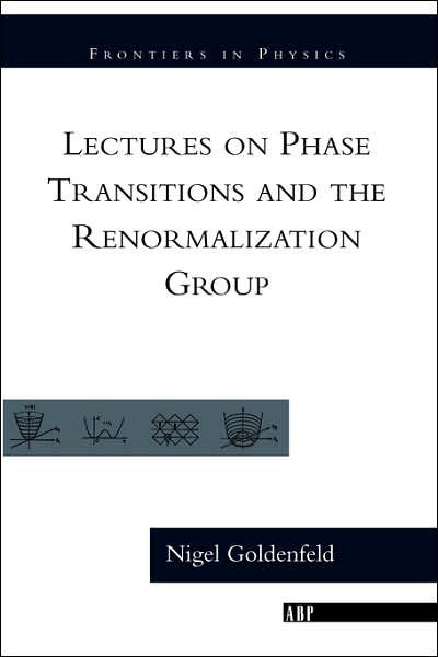 Lectures On Phase Transitions And The Renormalization Group