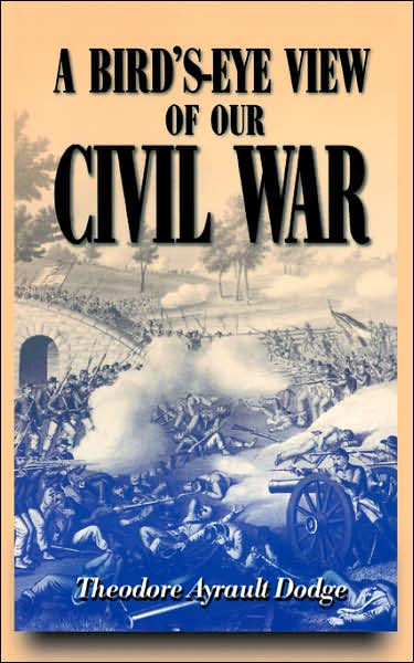 A Bird’s-eye View Of Our Civil War