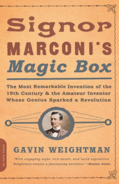 Signor Marconi's Magic Box