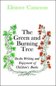 Green and Burning Tree: On the Writing and Enjoyment of Children’s Books