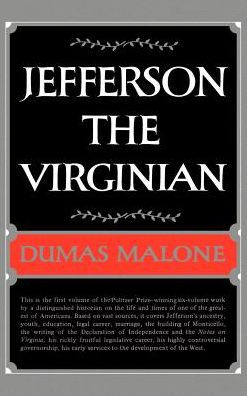 Jefferson the Virginian – Volume I