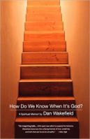 How Do We Know When It’s God?