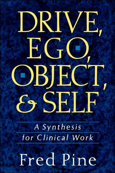 Drive, Ego, Object, And Self