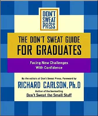 The Don’t Sweat Guide for Graduates