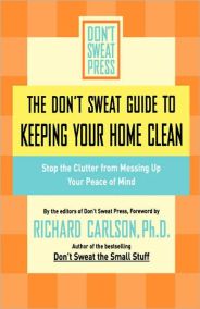 The Don’t Sweat Guide to Keeping Your Home Clean