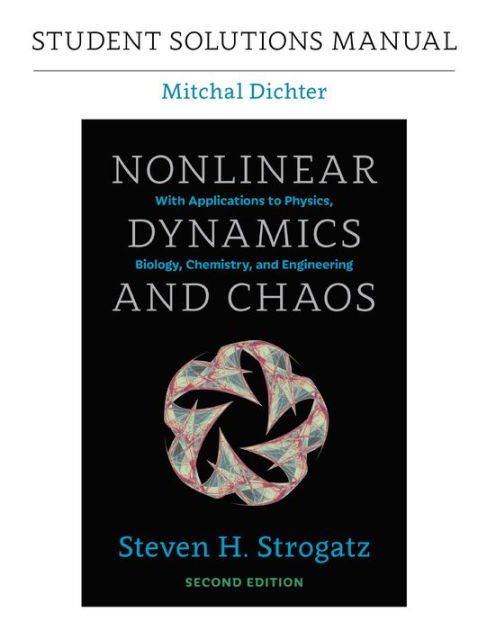 Student Solutions Manual for Nonlinear Dynamics and Chaos, 2nd edition