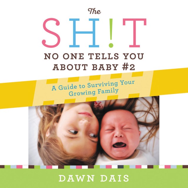 The Sh!t No One Tells You About Baby #2