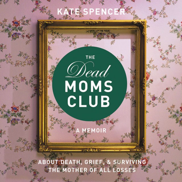 The Dead Moms Club