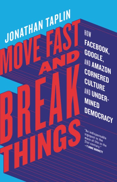 Move Fast and Break Things