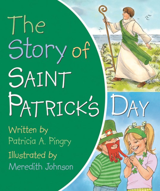 The Story of Saint Patrick's Day