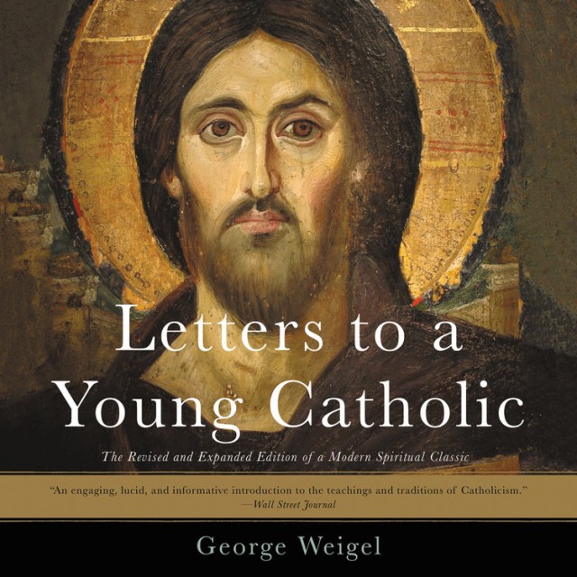 Letters to a Young Catholic