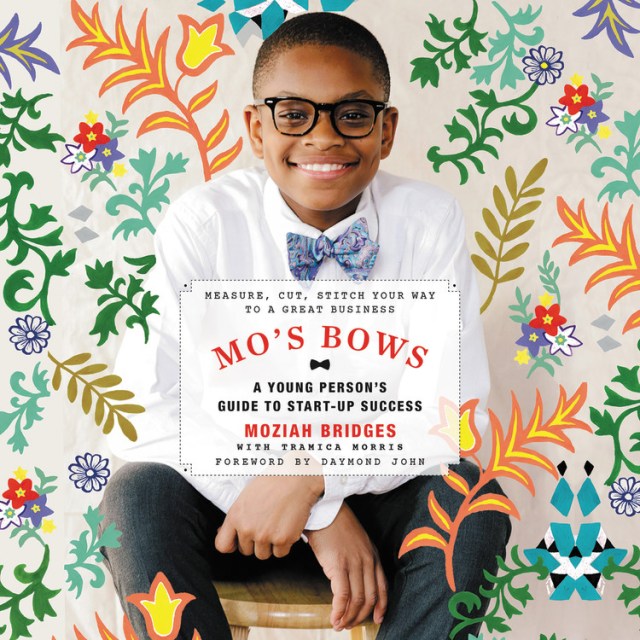 Mo’s Bows: A Young Person’s Guide to Start-Up Success