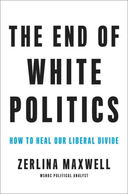 The End of White Politics