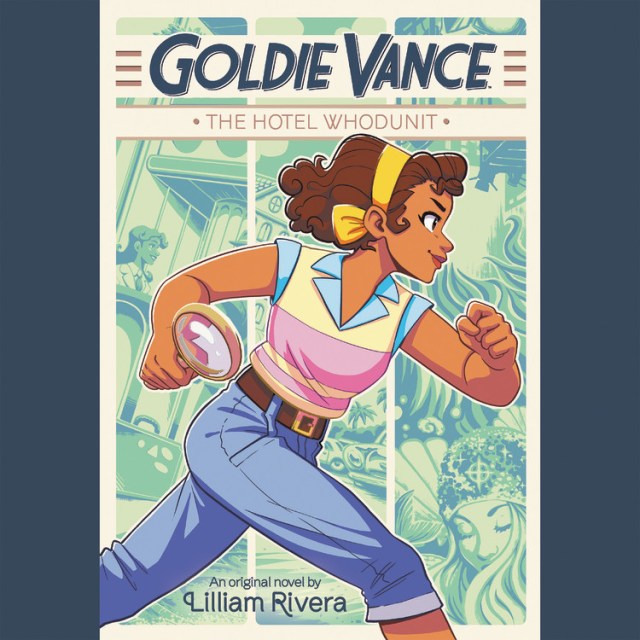 Goldie Vance: The Hotel Whodunit