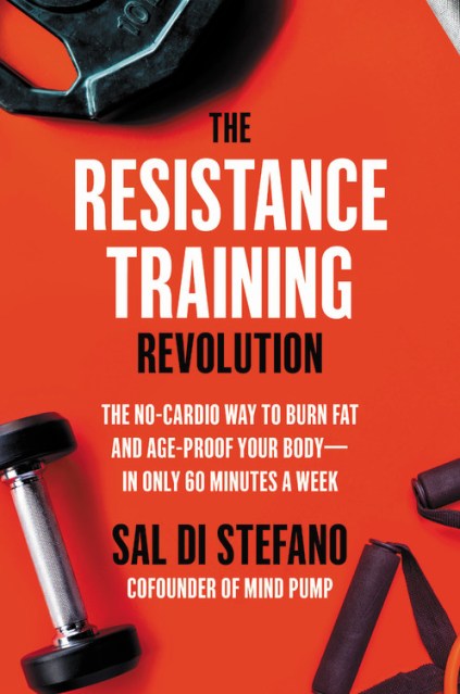 The Resistance Training Revolution