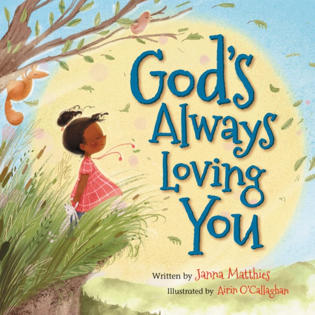 God’s Always Loving You