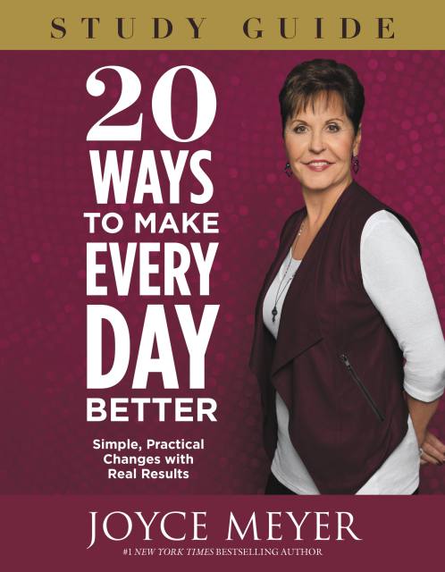 20 Ways to Make Every Day Better