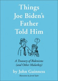 Things Joe Biden’s Father Told Him