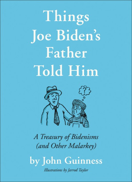 Things Joe Biden’s Father Told Him